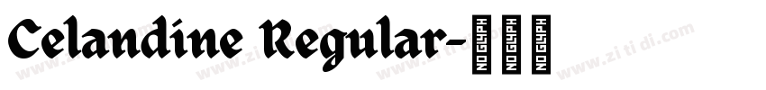 Celandine Regular字体转换